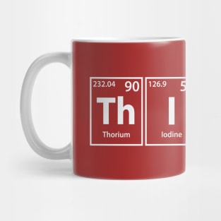 Think (Th-I-N-K) Periodic Elements Spelling Mug